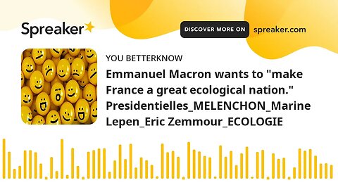Emmanuel Macron wants to "make France a great ecological nation." Presidentielles_MELENCHON_Marine L