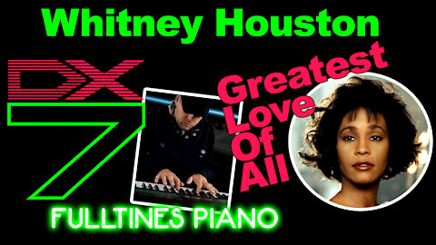 Yamaha DX7 MK1- FULLTINES - Electric Piano - Whitney Houston Greatest Love Of All - Rogelio Souza