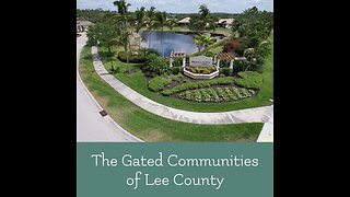 The Gated Communities of Lee County