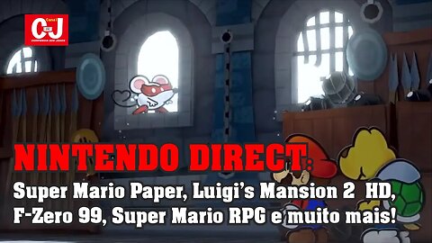 Nintendo Direct: Mario Paper, Luigi´s Mansion 2 HD, Super Mario RPG, F-Zero 99 e muito mais!