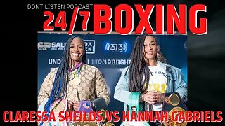 Claressa Shields Vs Hana Gabriels Prefight prediction | 24/7 Boxing