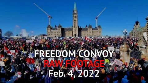 FREEDOM TRUCKERS CONVOY - Raw Footage on The Ground | Feb. 4th, 2022