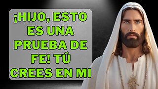 ✝️Hijo, ¡esta es una PRUEBA DE FE! ¿CREES en mí Mensaje de Dios💌