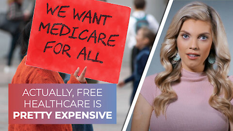 Actually, free healthcare is pretty expensive