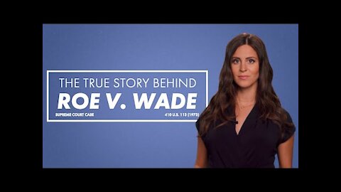 The True Story Behind Roe v. Wade