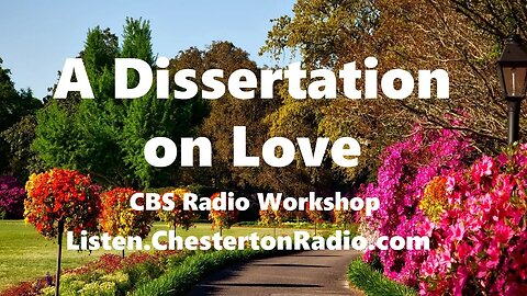A Dissertation on Love - CBS Radio Workshop