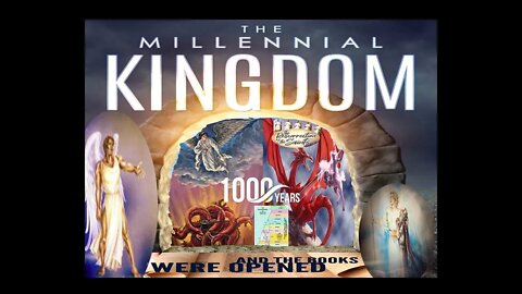 The Millennial Kingdom, Resurrection Saints, White Throne Judgment, and Lake of Fire