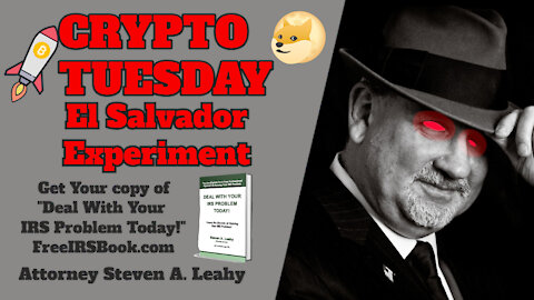 Crypto Tuesday - El Salvador Experiment
