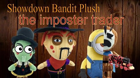Showdown Bandit: The Imposter Trader