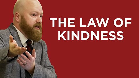 The Law of Kindness | Toby Sumpter