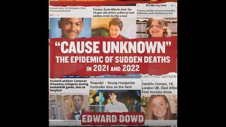 Cause Unknown: Ed Dowd, Robert Malone - Sudden Deaths Across The Globe