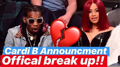 Cardi B breaks Up With Offset!!!