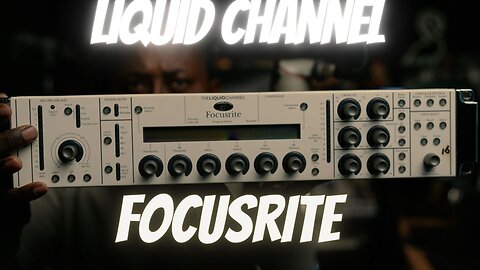 The Best Channel Strip Focusrite Liquid Channel