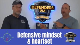 A Defenders Mindset & Heart set - Defenders USA’s Adam Winch & Soper Firearms Training’s Tory Soper