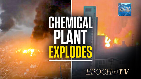 Petrochemical Plant Explosion Kills 1 in Shanghai | China in Focus