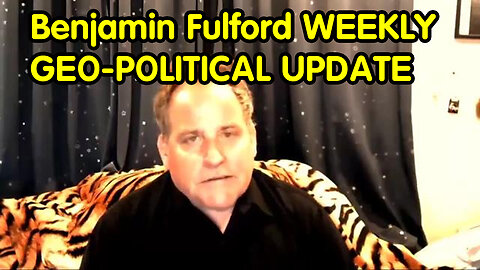 Benjamin Fulford WEEKLY GEO-POLITICAL UPDATE