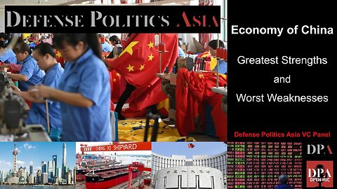 Chinese Economy - Strengths & Weaknesses | DPA Open Mic VC