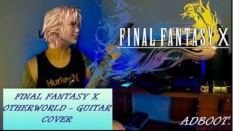 Final Fantasy X - Otherworld - Guitar Cover