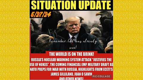 SITUATION UPDATE 5/27/24 - Russia Strikes Nato Meeting, Palestine Protests, Gcr/Judy Byington Update