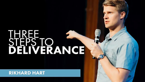 THREE STEPS TO DELIVERANCE @The Deliverance Podcast
