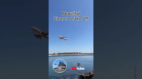 Clear for Take Off at Gibraltar