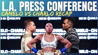 Alycia Baumgardner Test POSITIVE! 📺 Canelo & Charlo Face OFF in Los Angeles Press Conf. RECAP |