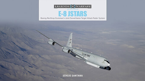E-8 JSTARS: Joint Surveillance Target Attack Radar System