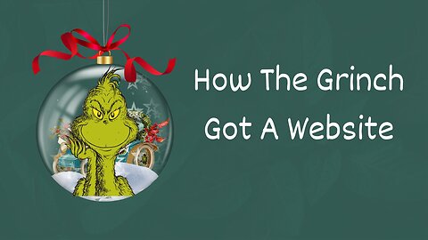 How The Grinch Got A Website