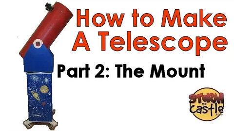 How to Make a telescope _Part 2)