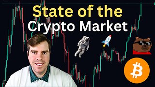 State of the Crypto Market: My Strategy