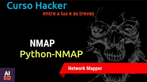 Curso Hacker - Network Mapper NMAP + PYTHON - Kali GNU/Linux