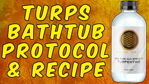 Turpentine Bath Recipe, Protocol, And Its Benefits!
