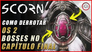 Scorn, Como derrotar os 2 bosses no fim do jogo | Super dica