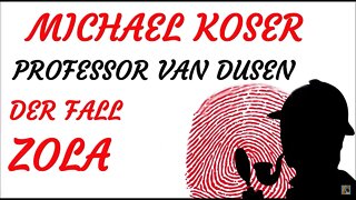 KRIMI Hörspiel - Michael Koser - Prof. van Dusen - 071 & 072 - DER FALL ZOLA (1994)