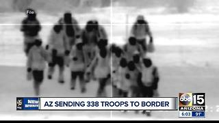 Arizona sending over 300 troops to border with Mexico