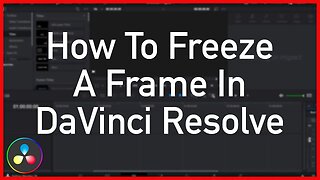 How To Hold A Frame In DaVinci Resolve - Tutorial