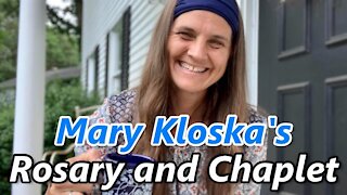 Rosary and Chaplet with Mary Kloska | Fri, July 30, 2021