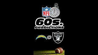NFL 60 Second Predictions - Chargers v Raiders Week 13