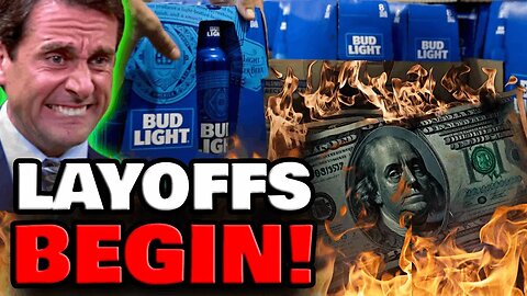 Bud Light Boycott UPDATE! | The LAYOFFS Begin!