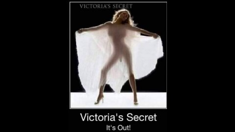 VICTORIA'S SECRET IS .. OUT