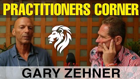 Practitioners Corner - with Gary Zehner