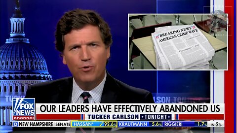 Tucker: Gangs Are in Charge of Chicago... Dems Have Handed its Control to Criminals