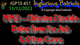 IGP10 451 - MMS - Chlorine Dioxide - Detox from the Jab & Other Cures