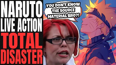 Naruto Live Action Movie IS DOOMED | Whistleblower ADMITS Woke Writers DONT KNOW The SOURCE MATERIAL
