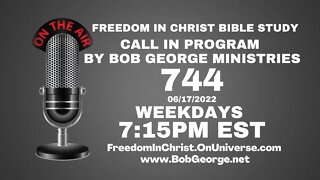 Call In Program by Bob George Ministries P744 | BobGeorge.net | Freedom In Christ Bible Study