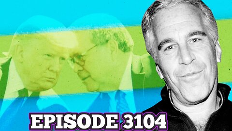 EP. 3104 | TRUMP & TUCKER CARLSON: JEFFREY EPSTEIN, 2020 STOLEN ELECTION, CIVIL WAR 2.0!