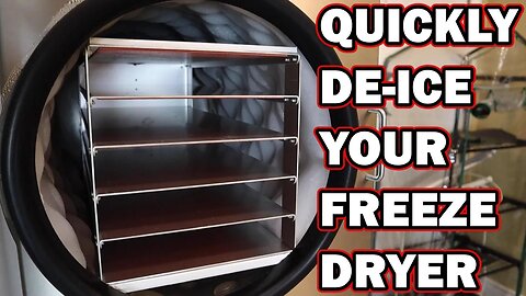 How to quickly de-ice your freeze dryer in between batches