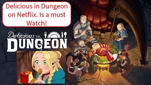 Delicious in Dungeon, A Journey Cooking Up Adventure