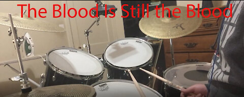 The Blood Is still the Blood | TRIBL | Drum Cover