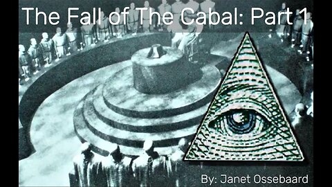 The Fall of The Cabal Part 1: Things That Make You Go Hmm: End of World As We Know: Janet Ossebaard